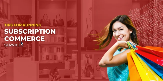 Subscription Commerce Services